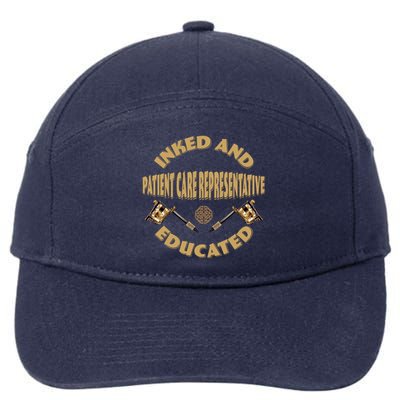 Inked And Educated Patient Care Representative Gift 7-Panel Snapback Hat