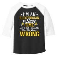 I'm An Electrician To Save Time Electrical Wiring Mechanic Toddler Fine Jersey T-Shirt