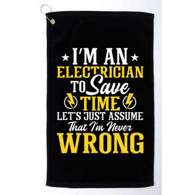 I'm An Electrician To Save Time Electrical Wiring Mechanic Golf Towel
