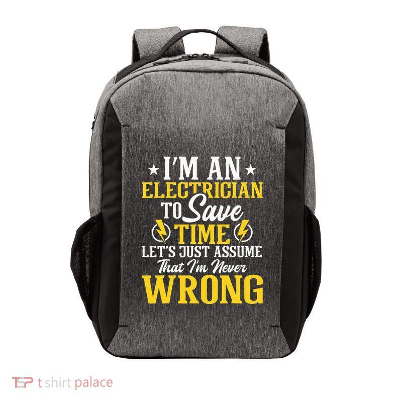 I'm An Electrician To Save Time Electrical Wiring Mechanic Vector Backpack