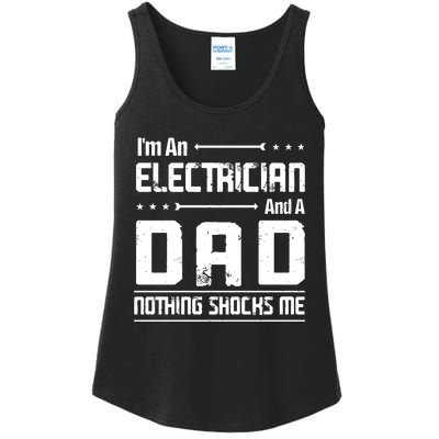 IM An Electrician Dad Nothing Shocks Me Ladies Essential Tank