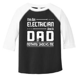 IM An Electrician Dad Nothing Shocks Me Toddler Fine Jersey T-Shirt