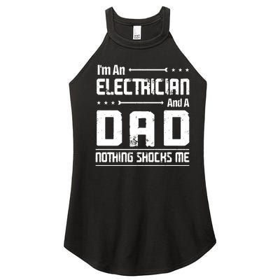 IM An Electrician Dad Nothing Shocks Me Women’s Perfect Tri Rocker Tank