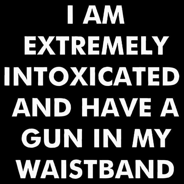 I Am Extremely Intoxicated And Have A Gun In My Waistband Pom Pom 12in Knit Beanie