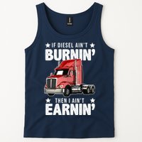 I Ain't Earnin Truck Driver Tank Top