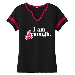 I Am Enough I Am Kenough Ladies Halftime Notch Neck Tee