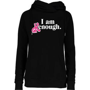 I Am Enough I Am Kenough Womens Funnel Neck Pullover Hood