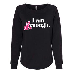 I Am Enough I Am Kenough Womens California Wash Sweatshirt