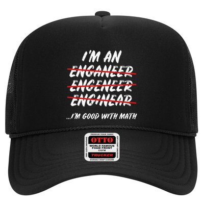 Im An Engineer Science Good With Math Trucker Hat