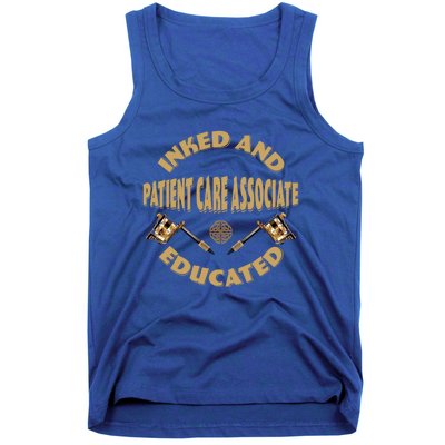 Inked And Educated Patient Care Associate Gift Tank Top