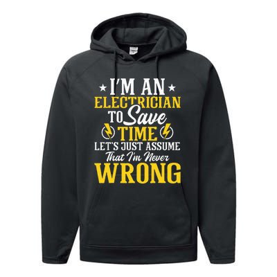 I'm An Electrician To Save Time Electrical Wiring Mechanic Performance Fleece Hoodie