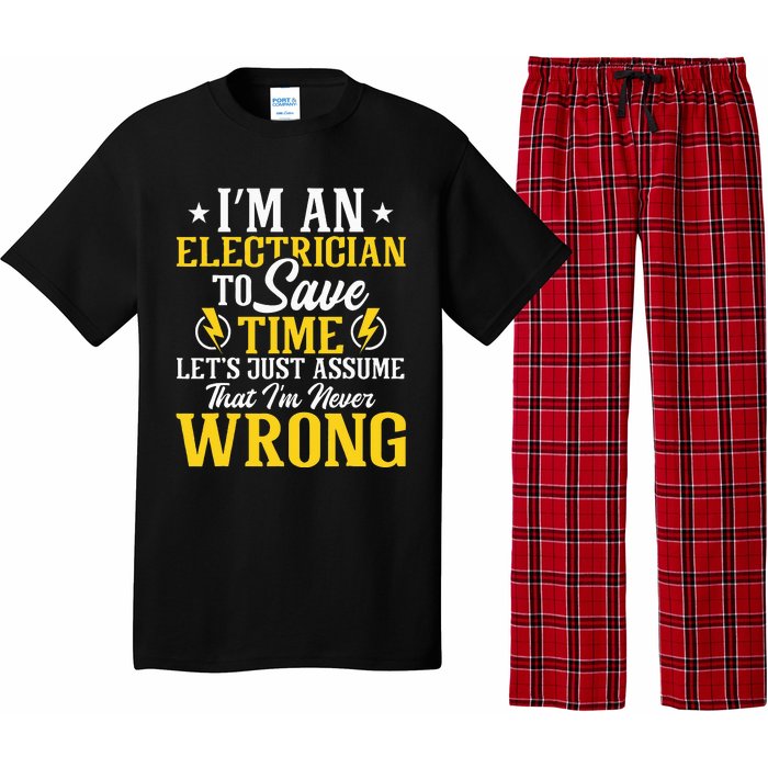 I'm An Electrician To Save Time Electrical Wiring Mechanic Pajama Set