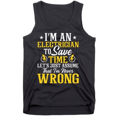 I'm An Electrician To Save Time Electrical Wiring Mechanic Tank Top