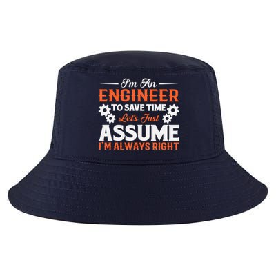 I’m An Engineer To Save Time Let’s Just Assume I Am Right Cool Comfort Performance Bucket Hat