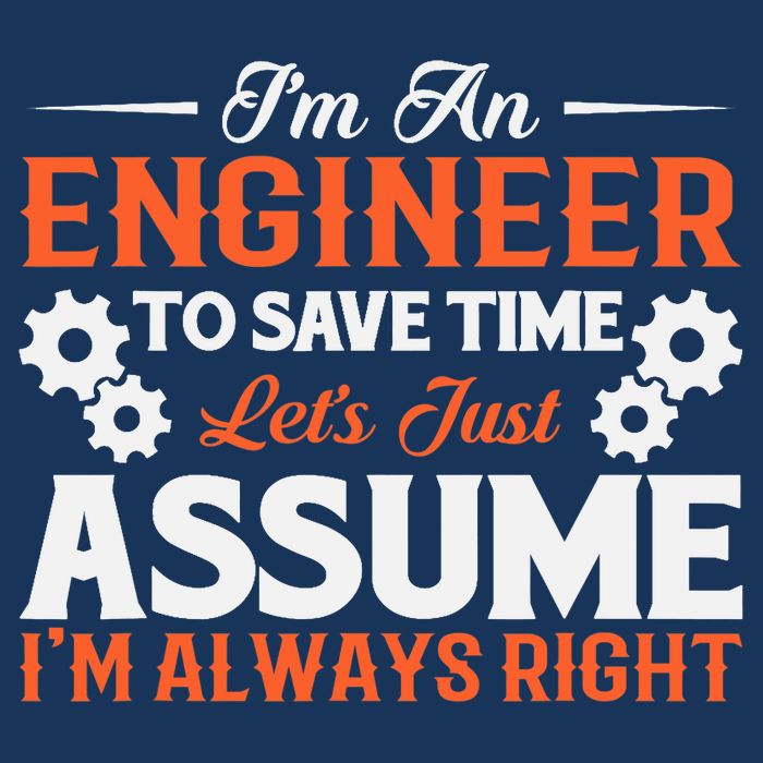 I’m An Engineer To Save Time Let’s Just Assume I Am Right 16 in Basic Backpack