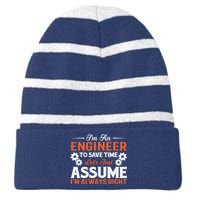 I’m An Engineer To Save Time Let’s Just Assume I Am Right Striped Beanie with Solid Band