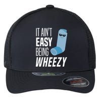 It AinT Easy Being Wheezy Funny Asthma Inhaler Joke Flexfit Unipanel Trucker Cap