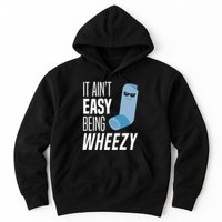 It AinT Easy Being Wheezy Funny Asthma Inhaler Joke Hoodie