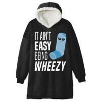 It AinT Easy Being Wheezy Funny Asthma Inhaler Joke Hooded Wearable Blanket