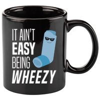 It AinT Easy Being Wheezy Funny Asthma Inhaler Joke 11oz C Handle Ceramic Mug