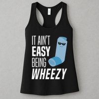 It AinT Easy Being Wheezy Funny Asthma Inhaler Joke Womens Tank Top