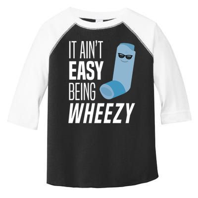 It AinT Easy Being Wheezy Funny Asthma Inhaler Joke Toddler Fine Jersey T-Shirt