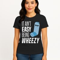 It AinT Easy Being Wheezy Funny Asthma Inhaler Joke Womens T-Shirt