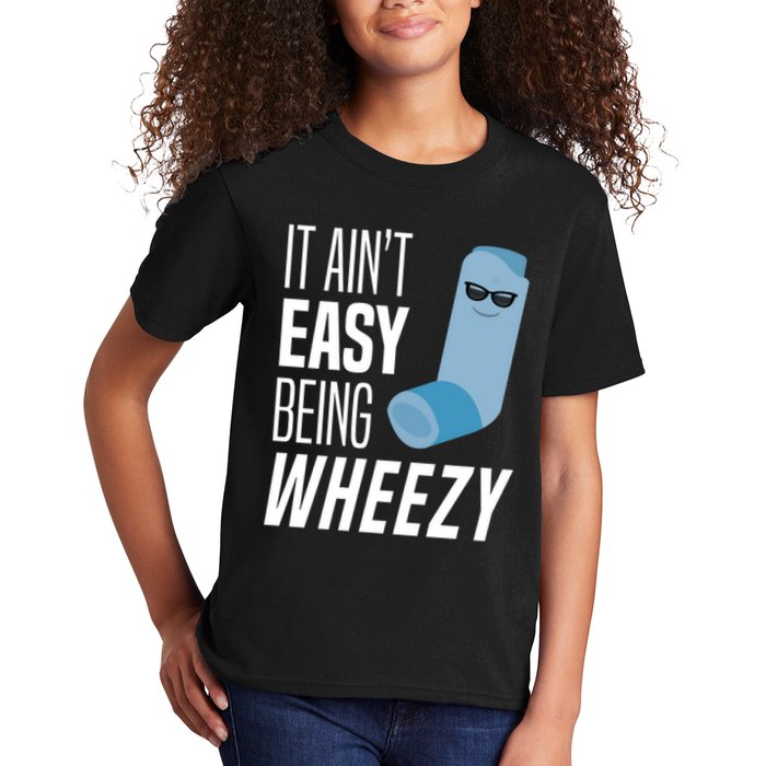 It AinT Easy Being Wheezy Funny Asthma Inhaler Joke Kids T-Shirt