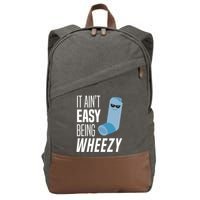 It AinT Easy Being Wheezy Funny Asthma Inhaler Joke Cotton Canvas Backpack