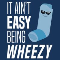 It AinT Easy Being Wheezy Funny Asthma Inhaler Joke Infant Baby Jersey Bodysuit