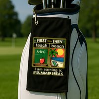 I Am Earning A Summer Break Golf Towel