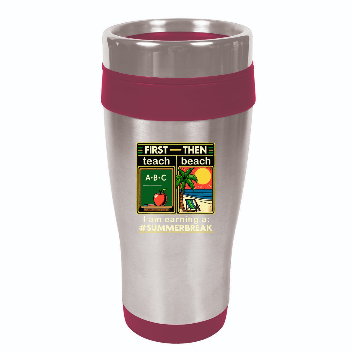 I Am Earning A Summer Break 16oz Travel Tumbler