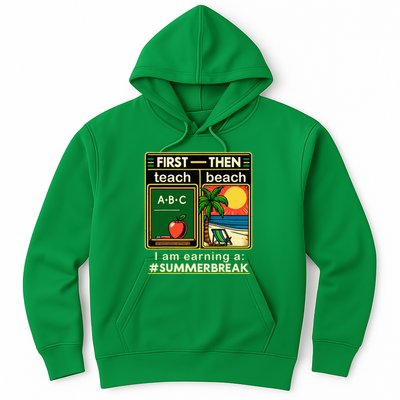 I Am Earning A Summer Break Hoodie