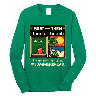 I Am Earning A Summer Break Long Sleeve Shirt