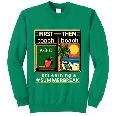 I Am Earning A Summer Break Sweatshirt