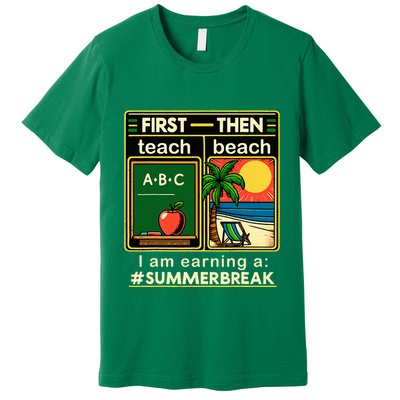 I Am Earning A Summer Break Premium T-Shirt