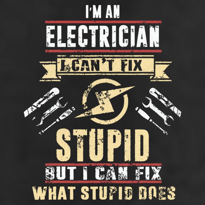 Im An Electrician I Cant Fix Stupid Funny Electrician Gift 7 Panel Mesh Trucker Snapback Hat