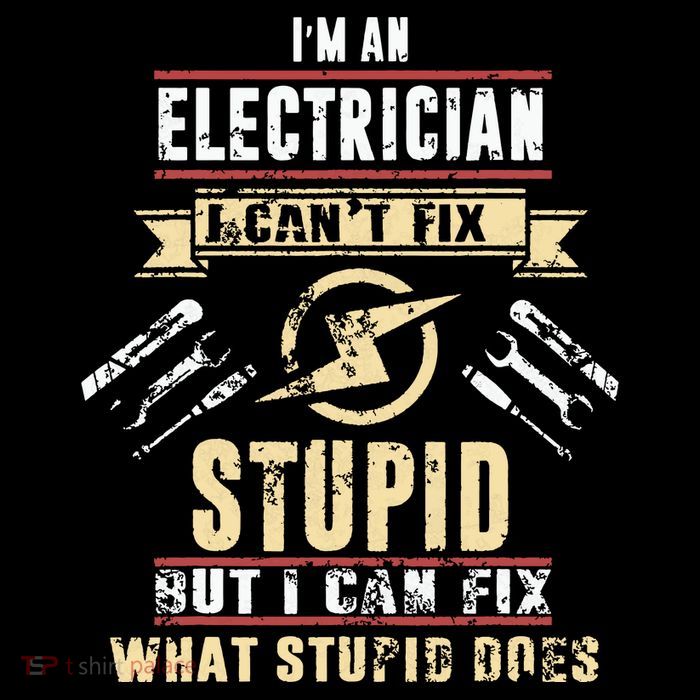 Im An Electrician I Cant Fix Stupid Funny Electrician Gift Flatbill Hat