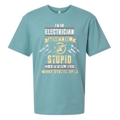 Im An Electrician I Cant Fix Stupid Funny Electrician Gift Sueded Cloud Jersey T-Shirt