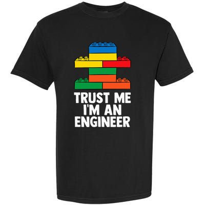 I´m An Engineer  Building Blocks Brick  Garment-Dyed Heavyweight T-Shirt