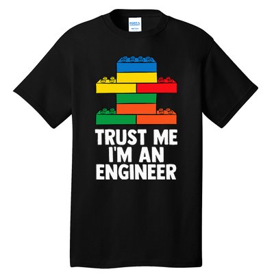 I´m An Engineer  Building Blocks Brick  Tall T-Shirt