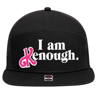 I Am Kenough Funny I Am Kenough 7 Panel Mesh Trucker Snapback Hat