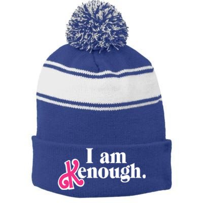 I Am Kenough Funny I Am Kenough Stripe Pom Pom Beanie