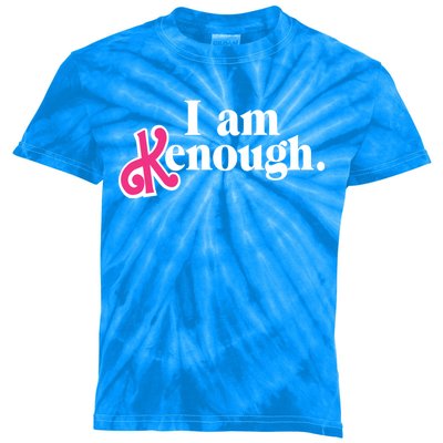 I Am Kenough Funny I Am Kenough Kids Tie-Dye T-Shirt