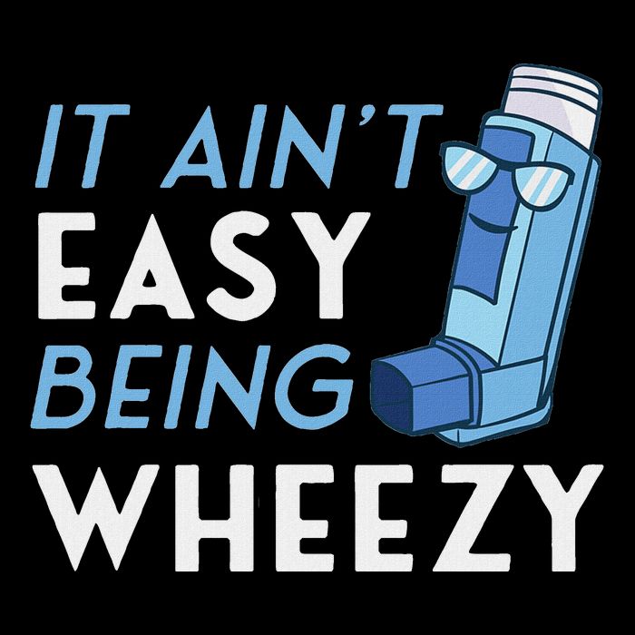 It AinT Easy Being Wheezy Asthma Inhaler Allergy Sufferer Sweatshirt