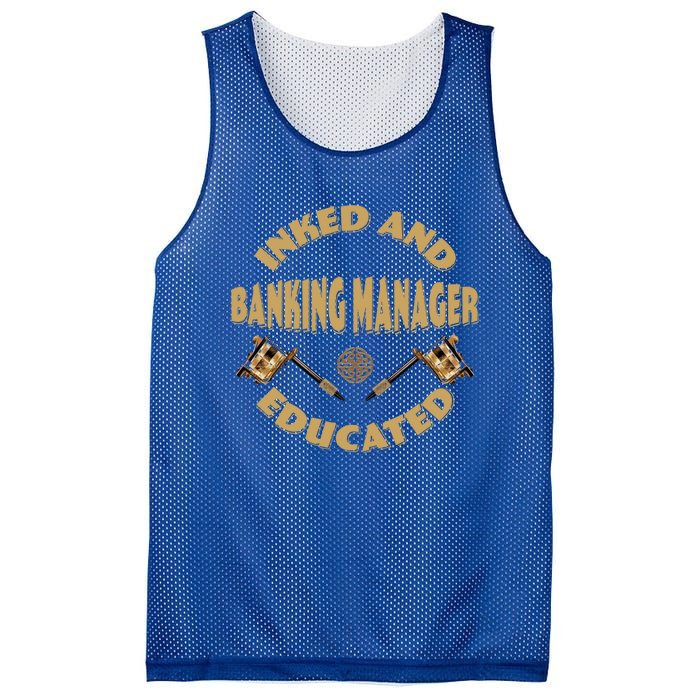 Inked And Educated Banking Ager Gift Mesh Reversible Basketball Jersey Tank