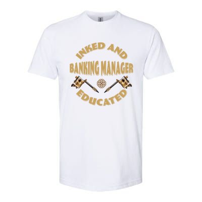 Inked And Educated Banking Ager Gift Softstyle CVC T-Shirt