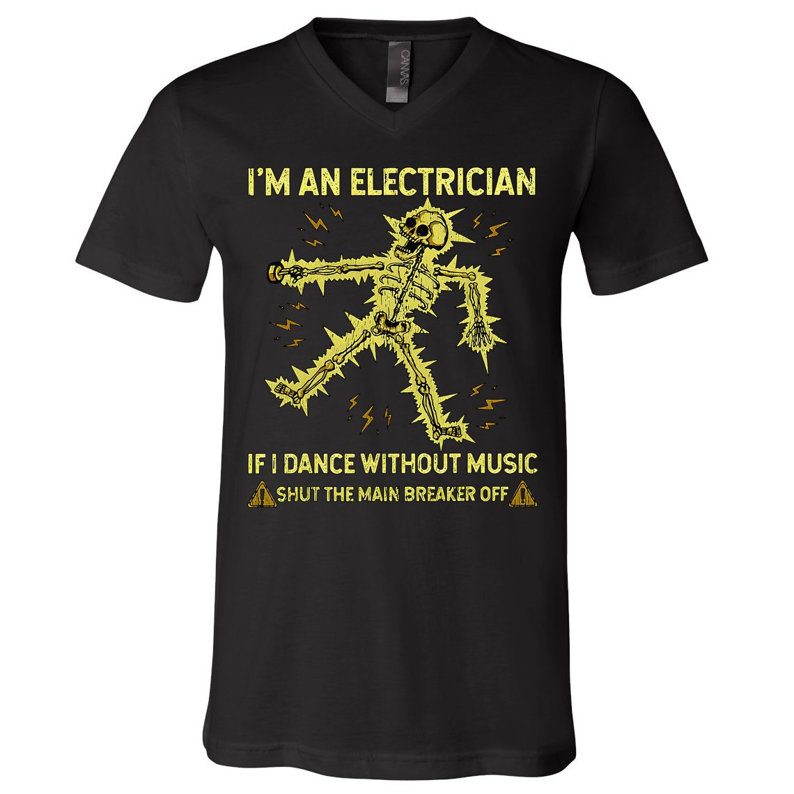 IM An Electrician If I Dance Without Music Funny Skeleton .Png V-Neck T-Shirt