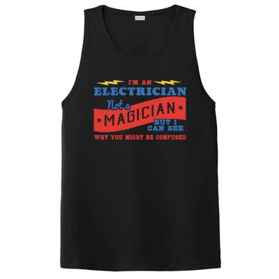 I'm An Electrician Not A Magician Be Confused PosiCharge Competitor Tank