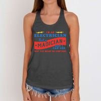 I'm An Electrician Not A Magician Be Confused Women's Knotted Racerback Tank